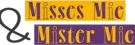 Misses & Mister Mie