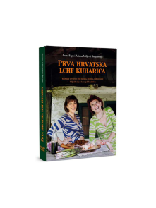 Prva hrvaška LCHF kuharska knjiga by Anita Šupe