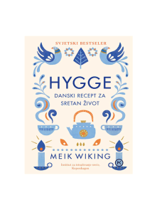 Hygge - Danski recept za srečno življenje