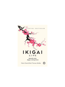 Mozaik ikigai japonska skrivnost za dolgo in srečno življenje