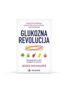 Glukozna revolucija - Ani Biome - Koncept izdavaštvo