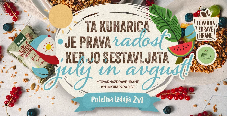 Ta kuharica je prava radost, ker jo sestavljata julij in avgust!