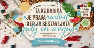 Ta kuharica je prava radost, ker jo sestavljata julij in avgust!