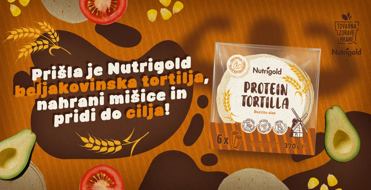 Nutrigold Protein Tortilja: vaša najljubša jed zdaj z beljakovinskim bonusom